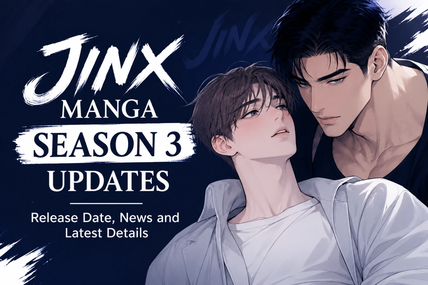 Jinx Manga Season 3 Updates